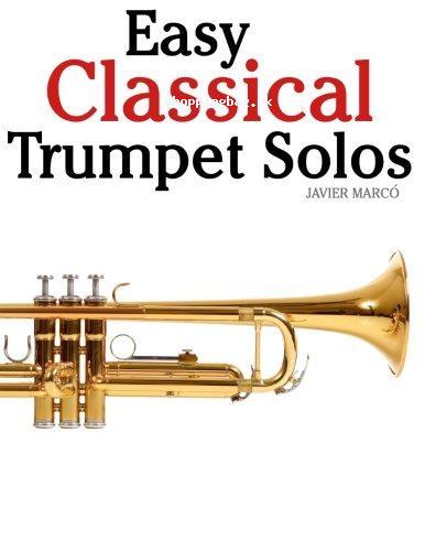 Easy Classical Trumpet Solos Paperback