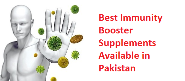 Best Immunity Booster Supplements Available in Pakistan