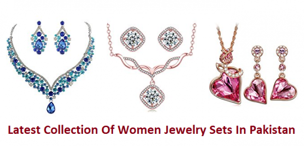 Latest Collection Of Women Jewelry Sets In Pakistan