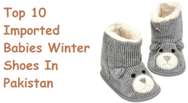 Top 10 Imported Babies Winter Shoes In Pakistan