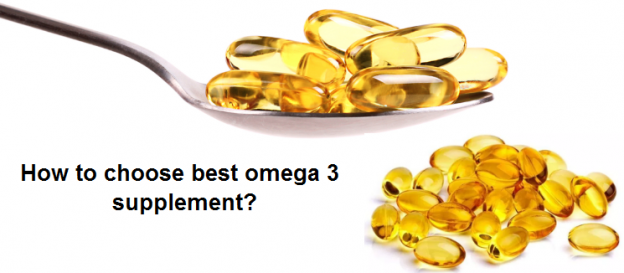 How to choose best omega 3 supplement?