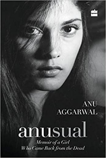 Anusual: Memoir of a Girl Who Came Back from the Dead