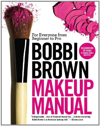 Makeup Manual By Bobbi Brown