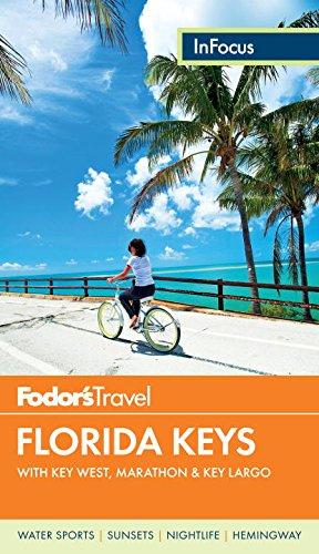 Travel Guide Fodor s In Focus Florida Keys Marathon & Key Largo For Your interest